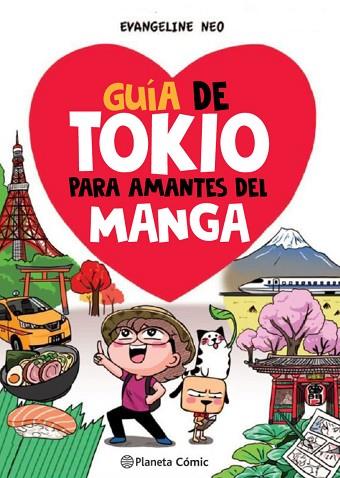 GUÍA DE TOKIO PARA AMANTES DEL MANGA | 9788413418070 | NEO, EVANGELINE | Llibreria Drac - Librería de Olot | Comprar libros en catalán y castellano online