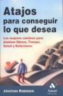 ATAJOS PARA CONSEGUIR LO QUE DESEA | 9788497350082 | ROBINSON, JONATHAN | Llibreria Drac - Librería de Olot | Comprar libros en catalán y castellano online