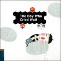 THE BOY WHO CRIED WOLF (+CD) | 9788426386434 | AA.VV. | Llibreria Drac - Llibreria d'Olot | Comprar llibres en català i castellà online