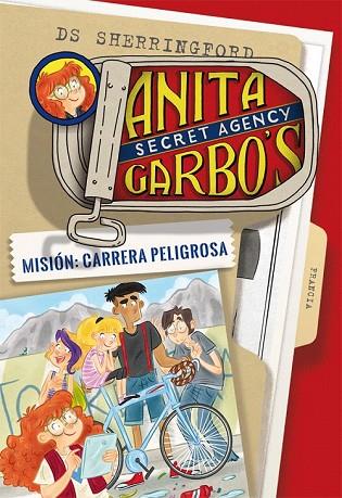 MISIÓN: CARRERA PELIGROSA (ANITA GARBO 4) | 9788424661830 | SHERRINGFORD, D.S. | Llibreria Drac - Llibreria d'Olot | Comprar llibres en català i castellà online