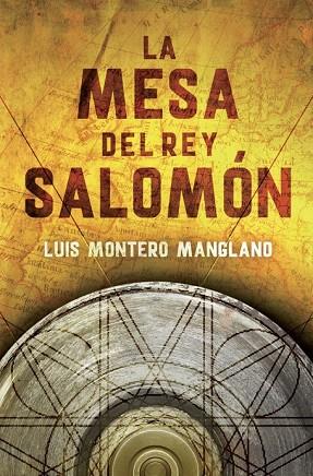 MESA DEL REY SALOMÓN, LA (LOS BUSCADORES 1) | 9788401347085 | MONTERO, LUIS | Llibreria Drac - Llibreria d'Olot | Comprar llibres en català i castellà online