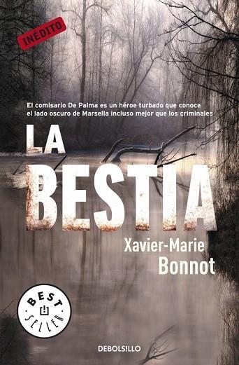 BESTIA, LA | 9788499088969 | BONNOT, XAVIER MARIE | Llibreria Drac - Llibreria d'Olot | Comprar llibres en català i castellà online