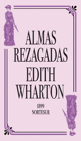 ALMAS REZAGADAS | 9788493683429 | WHARTON, EDITH | Llibreria Drac - Llibreria d'Olot | Comprar llibres en català i castellà online