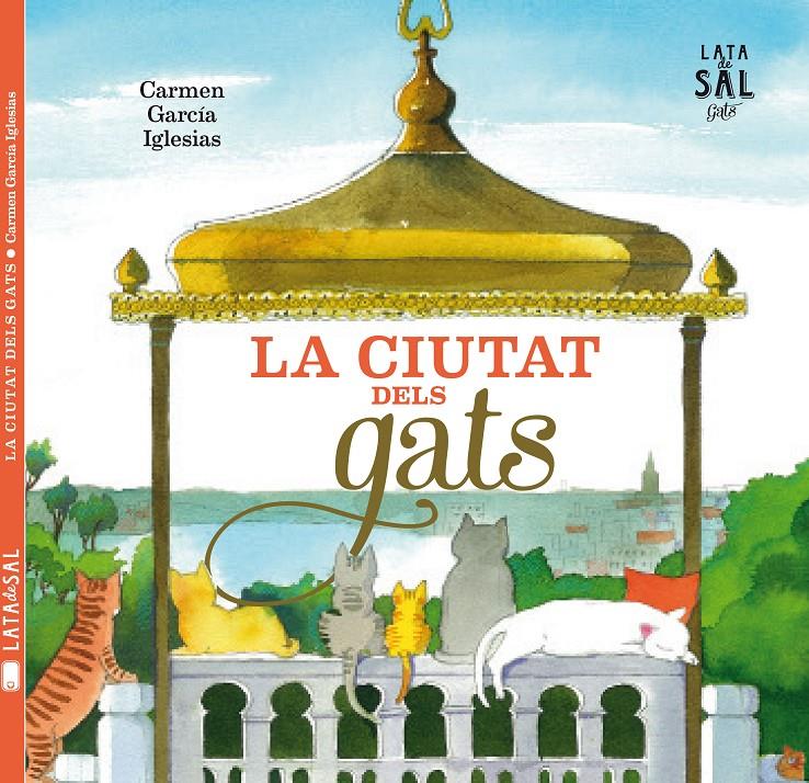 CIUTAT DELS GATS, LA | 9788494369612 | GARCÍA, CARMEN | Llibreria Drac - Librería de Olot | Comprar libros en catalán y castellano online