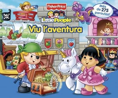 VIU L'AVENTURA (FISHER PRICE) | 9788448829056 | VV.AA. | Llibreria Drac - Llibreria d'Olot | Comprar llibres en català i castellà online