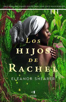 HIJOS DE RACHEL, LOS | 9788419767240 | SHEARER, ELEANOR | Llibreria Drac - Llibreria d'Olot | Comprar llibres en català i castellà online