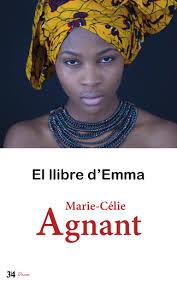 LLIBRE D'EMMA, EL | 9788475029375 | AGNANT, MARIE-CELIE  | Llibreria Drac - Librería de Olot | Comprar libros en catalán y castellano online