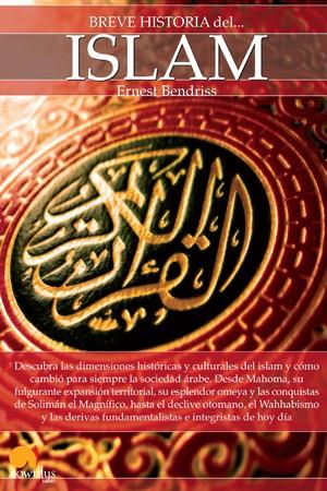 BREVE HISTORIA DEL ISLAM | 9788499674919 | BENDRISS, ERNEST YASSINE | Llibreria Drac - Librería de Olot | Comprar libros en catalán y castellano online