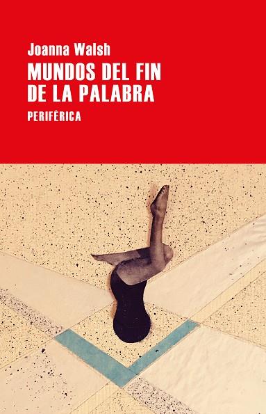 MUNDOS DEL FIN DE LA PALABRA | 9788418264665 | WALSH, JOANNA | Llibreria Drac - Llibreria d'Olot | Comprar llibres en català i castellà online