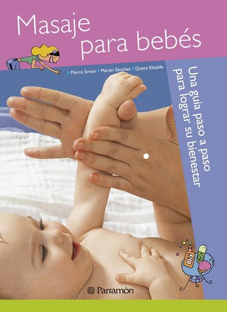 MASAJE PARA BEBES | 9788434240025 | SIMON,M-SANCHEZ,M-ELIZALDE,Q. | Llibreria Drac - Llibreria d'Olot | Comprar llibres en català i castellà online