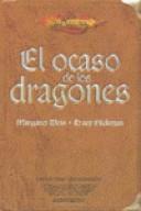 OCASO DE LOS DRAGONES, EL | 9788448031794 | WEIS, MARGARET; T. HICKMAN | Llibreria Drac - Librería de Olot | Comprar libros en catalán y castellano online