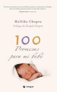 100 PROMESAS PARA MI BEBE (T/D) INSPIRACIONES | 9788478713899 | CHOPRA, MALLIKA | Llibreria Drac - Llibreria d'Olot | Comprar llibres en català i castellà online