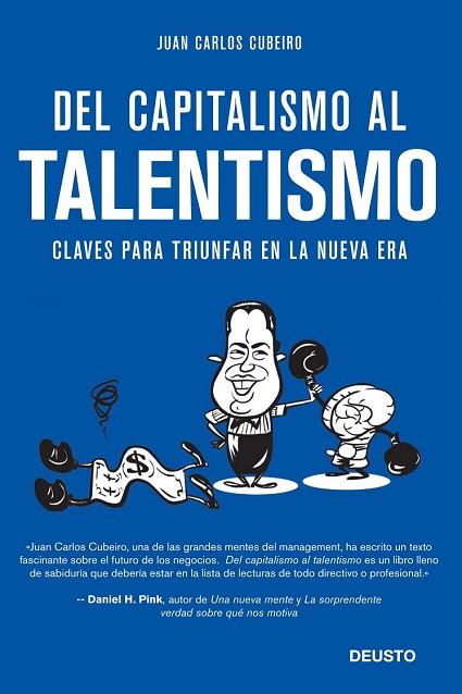 DEL CAPITALISMO AL TALENTISMO | 9788415320586 | CUBEIRO, JUAN CARLOS | Llibreria Drac - Librería de Olot | Comprar libros en catalán y castellano online