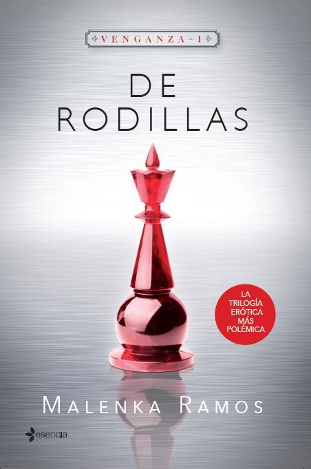 DE RODILLAS (VENGANZA 1) | 9788408130635 | RAMOS, MALENKA | Llibreria Drac - Llibreria d'Olot | Comprar llibres en català i castellà online