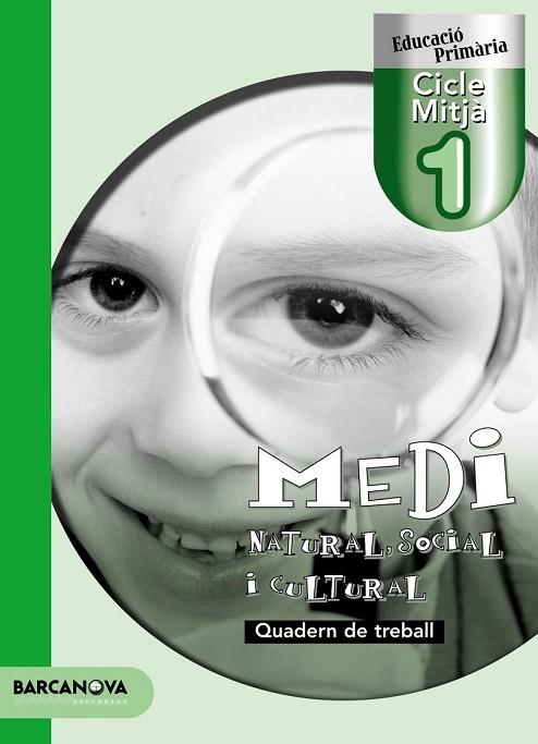 MEDI NATURAL SOCIAL I CULTURAL 1 CM. QUADERN DE TREBALL | 9788448922306 | TREPAT, CRISTÒFOL-A./BATALLA, ELENA/BATISTA, MONTSE/JUEZ, CARME/RODRÍGUEZ, ASUN | Llibreria Drac - Llibreria d'Olot | Comprar llibres en català i castellà online