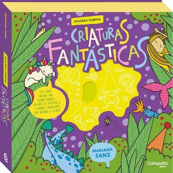 CRIATURAS FANTÁSTICAS. PIZARRAS MÁGICAS | 9789878151342 | SANZ, MARIANA | Llibreria Drac - Llibreria d'Olot | Comprar llibres en català i castellà online