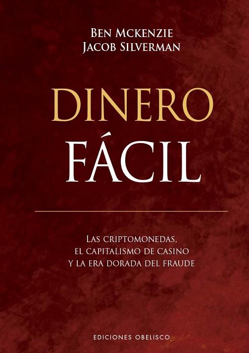 DINERO FÁCIL | 9788411721189 | MCKENZIE, BEN; SILVERMAN, JACOB | Llibreria Drac - Llibreria d'Olot | Comprar llibres en català i castellà online