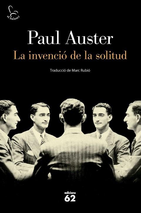 INVENCIÓ DE LA SOLITUD, LA | 9788429782189 | AUSTER, PAUL | Llibreria Drac - Llibreria d'Olot | Comprar llibres en català i castellà online