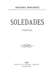 SOLEDADES | 9788412694789 | MACHADO, ANTONIO | Llibreria Drac - Librería de Olot | Comprar libros en catalán y castellano online