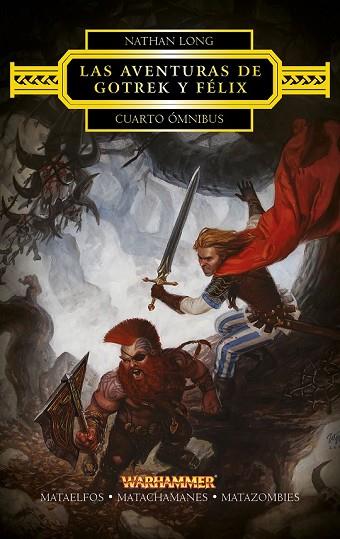 GOTREK Y FÉLIX. CUARTO ÓMNIBUS | 9788445003862 | LONG, NATHAN | Llibreria Drac - Llibreria d'Olot | Comprar llibres en català i castellà online