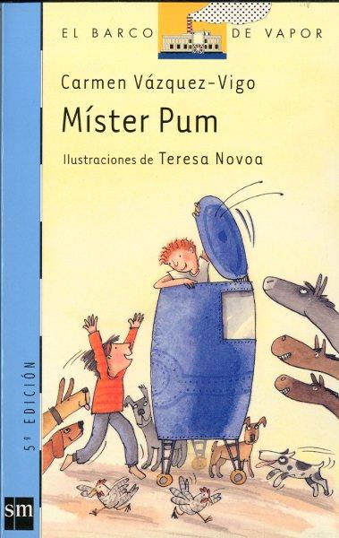 MISTER PUM | 9788434870796 | VAZQUEZ-VIGO, CARMEN | Llibreria Drac - Librería de Olot | Comprar libros en catalán y castellano online