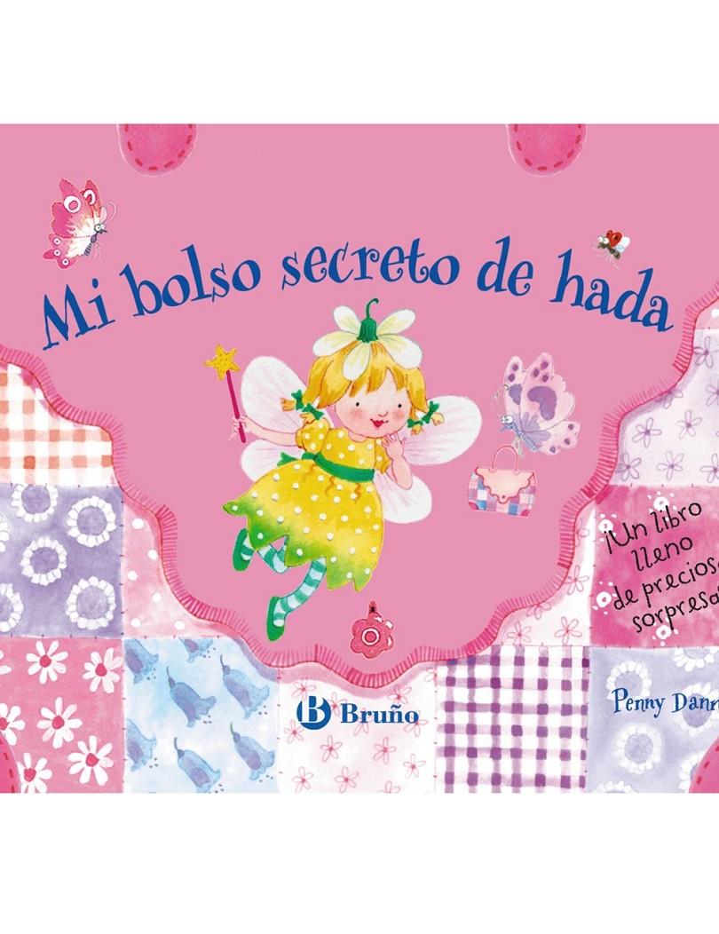 MI BOLSO SECRETO DE HADA | 9788421686508 | Llibreria Drac - Librería de Olot | Comprar libros en catalán y castellano online