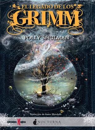 LEGADO DE LOS GRIMM, EL | 9788493920050 | SHULMAN, POLLY | Llibreria Drac - Librería de Olot | Comprar libros en catalán y castellano online