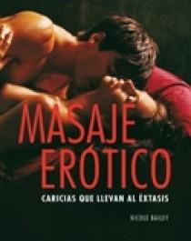 MASAJE EROTICO | 9788466638463 | BAILEY, NICOLE | Llibreria Drac - Librería de Olot | Comprar libros en catalán y castellano online