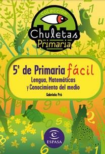 CHULETAS PARA 5 º DE PRIMARIA | 9788467031249 | PRO, GABRIELA | Llibreria Drac - Llibreria d'Olot | Comprar llibres en català i castellà online