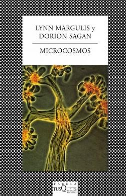 MICROCOSMOS | 9788483834558 | MARGULIS, LYNN / DORION SAGAN | Llibreria Drac - Llibreria d'Olot | Comprar llibres en català i castellà online