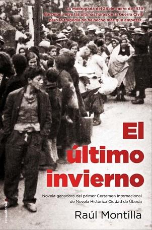 ULTIMO INVIERNO, EL | 9788499186269 | MONTILLA, RAUL | Llibreria Drac - Librería de Olot | Comprar libros en catalán y castellano online