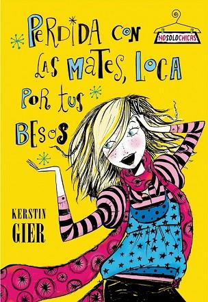 PERDIDA CON LAS MATES LOCA POR TUS BESOS | 9788408086086 | GIER, KERSTIN | Llibreria Drac - Librería de Olot | Comprar libros en catalán y castellano online