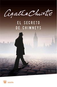 SECRETO DE CHIMNEYS, EL | 9788498676754 | CHRISTIE, AGATHA | Llibreria Drac - Llibreria d'Olot | Comprar llibres en català i castellà online