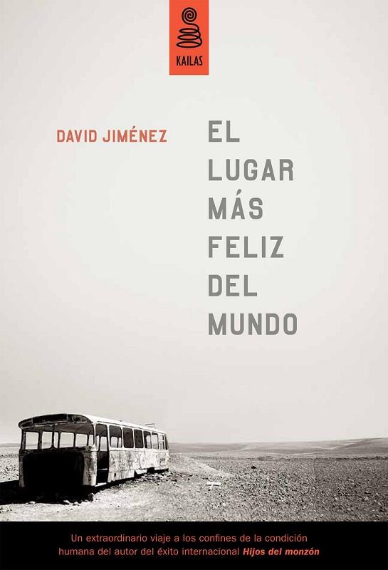 LUGAR MAS FELIZ DEL MUNDO, EL | 9788494139161 | JIMENEZ, DAVID | Llibreria Drac - Librería de Olot | Comprar libros en catalán y castellano online