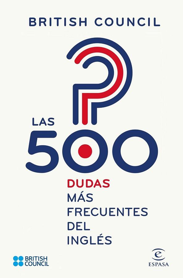 500 DUDAS MÁS FRECUENTES DEL INGLÉS, LAS | 9788467048414 | BRITISH COUNCIL | Llibreria Drac - Llibreria d'Olot | Comprar llibres en català i castellà online