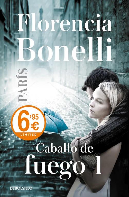 PARÍS (CABALLO DE FUEGO 1) | 9788490624944 | BONELLI, FLORENCIA | Llibreria Drac - Librería de Olot | Comprar libros en catalán y castellano online