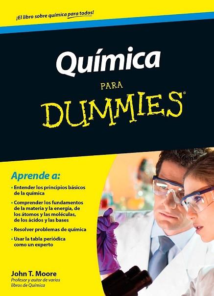 QUÍMICA PARA DUMMIES | 9788432902772 | MOORE, JOHN T. | Llibreria Drac - Llibreria d'Olot | Comprar llibres en català i castellà online