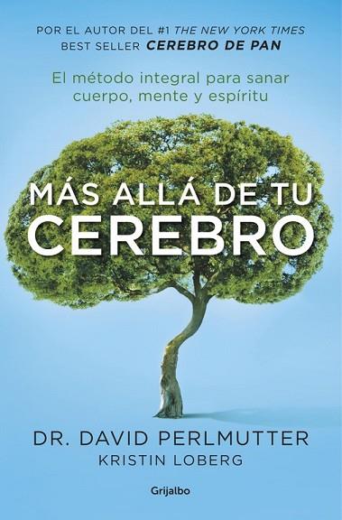 MÁS ALLÁ DE TU CEREBRO | 9788425355455 | PERLMUTTER, DAVID | Llibreria Drac - Llibreria d'Olot | Comprar llibres en català i castellà online