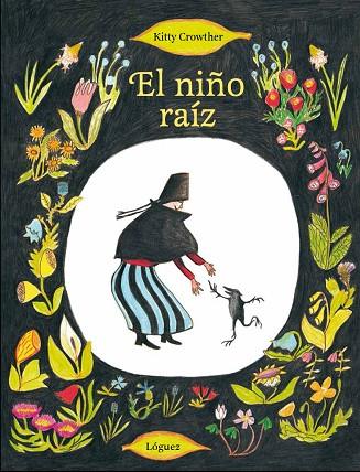 NIÑO RAÍZ, EL | 9788494273308 | CROWTHER, KITTY | Llibreria Drac - Llibreria d'Olot | Comprar llibres en català i castellà online