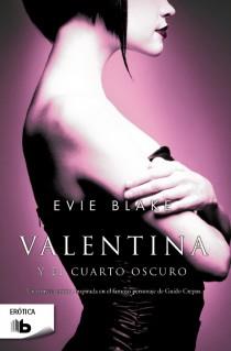 VALENTINA Y EL CUARTO OSCURO | 9788498729429 | BLAKE, EVIE | Llibreria Drac - Llibreria d'Olot | Comprar llibres en català i castellà online