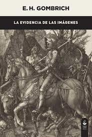 EVIDENCIA DE LAS IMÁGENES, LA | 9788494611902 | GOMBRICH, E. H. | Llibreria Drac - Llibreria d'Olot | Comprar llibres en català i castellà online