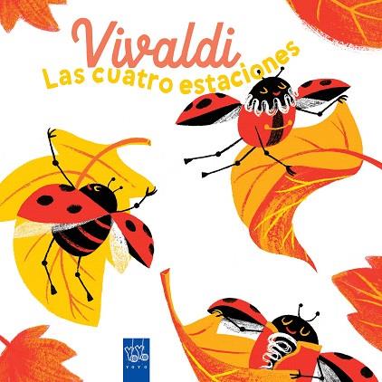 VIVALDI. LAS CUATRO ESTACIONES | 9788408285915 | YOYO | Llibreria Drac - Llibreria d'Olot | Comprar llibres en català i castellà online