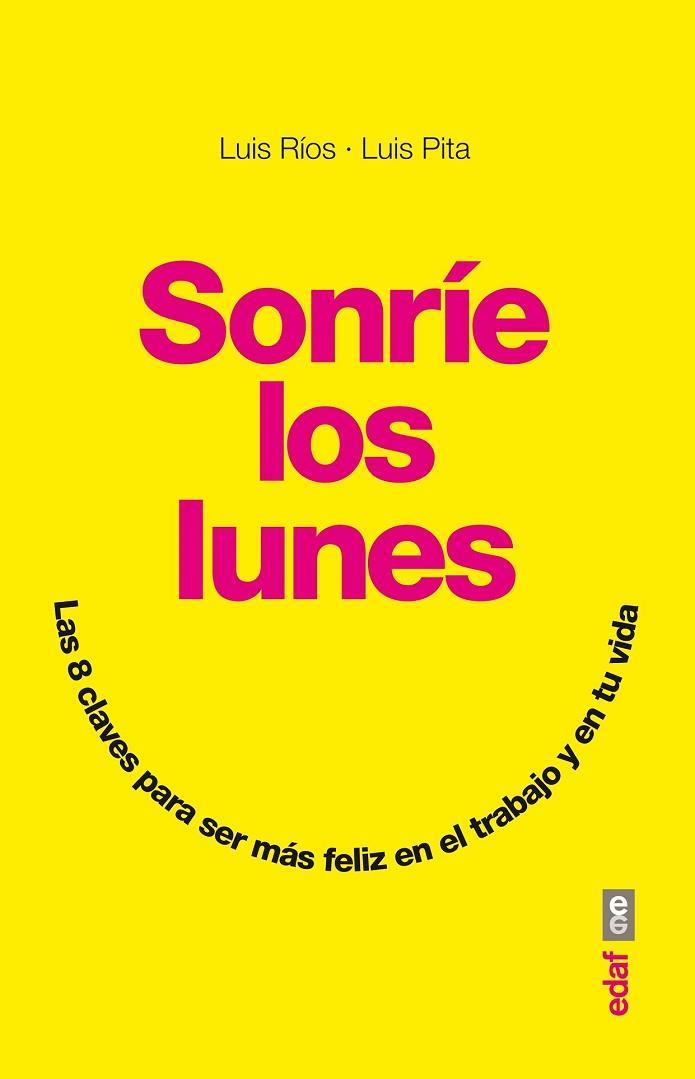 SONRÍE LOS LUNES | 9788441434004 | RÍOS, LUIS; PITA, LUIS | Llibreria Drac - Llibreria d'Olot | Comprar llibres en català i castellà online