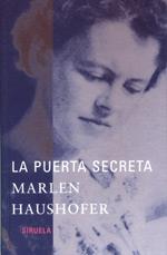 PUERTA SECRETA, LA | 9788478447091 | HAUSHOFER, MARLEN | Llibreria Drac - Llibreria d'Olot | Comprar llibres en català i castellà online