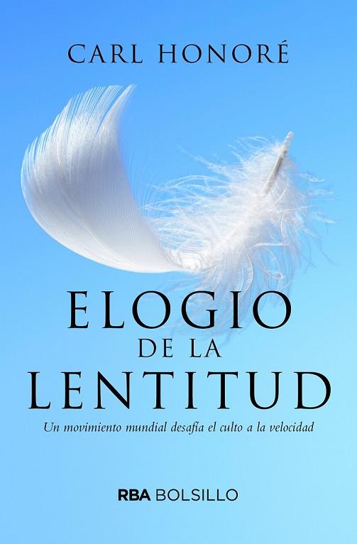 ELOGIO DE LA LENTITUD | 9788492966868 | HONORE, CARL | Llibreria Drac - Librería de Olot | Comprar libros en catalán y castellano online