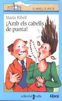 AMB ELS CABELLS DE PUNTA! | 9788476297926 | Llibreria Drac - Librería de Olot | Comprar libros en catalán y castellano online