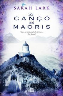 CANÇO DELS MAORIS, LA | 9788466646987 | LARK, SARAH | Llibreria Drac - Llibreria d'Olot | Comprar llibres en català i castellà online