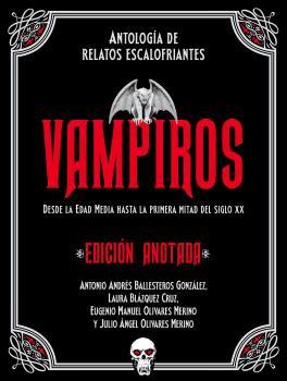 VAMPIROS. EDICIÓN ANOTADA | 9788446055860 | AA.DD. | Llibreria Drac - Llibreria d'Olot | Comprar llibres en català i castellà online