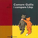 COMARE GUILLA I COMPARE LLOP -TRAMOIETA- | 9788424609856 | SUQUE, CARME | Llibreria Drac - Llibreria d'Olot | Comprar llibres en català i castellà online