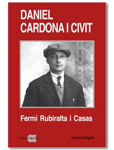 DANIEL CARDONA I CIVIT | 9788495916938 | RUBIRALTA, FERMÍ | Llibreria Drac - Llibreria d'Olot | Comprar llibres en català i castellà online